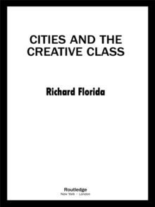 Cities and the Creative Class