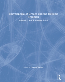 Encyclopedia of Greece and the Hellenic Tradition