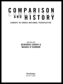 Comparison and History : Europe in Cross-National Perspective