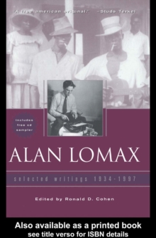 Alan Lomax : Selected Writings, 1934-1997