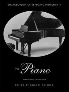 The Piano : An Encyclopedia