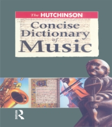 The Hutchinson Concise Dictionary of Music