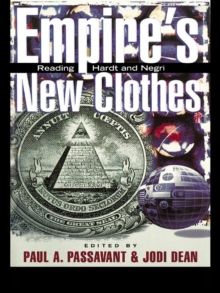 Empire's New Clothes : Reading Hardt and Negri