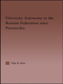 University Autonomy in Russian Federation Since Perestroika