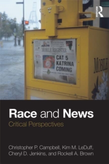 Race and News : Critical Perspectives