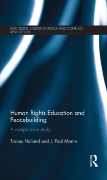 Human Rights Education and Peacebuilding : A comparative study