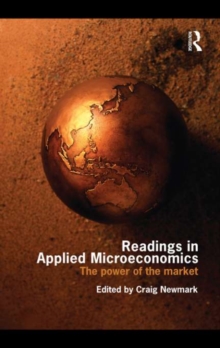 Readings in Applied Microeconomics : The Power of the Market