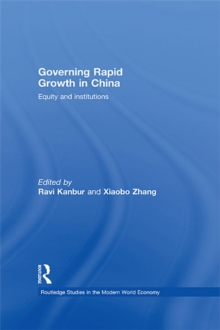 Governing Rapid Growth in China : Equity and Institutions