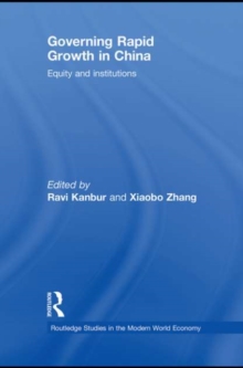 Governing Rapid Growth in China : Equity and Institutions