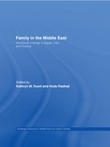 Family in the Middle East : Ideational Change in Egypt, Iran and Tunisia