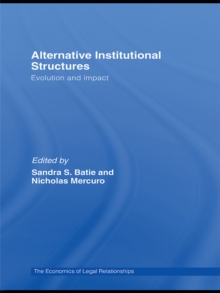 Alternative Institutional Structures : Evolution and impact