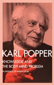 Knowledge and the Body-Mind Problem : In Defence of Interaction