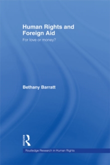 Human Rights and Foreign Aid : For Love or Money?