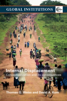 Internal Displacement : Conceptualization and its Consequences