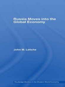 Russia Moves into the Global Economy