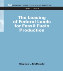 The Leasing of Federal Lands for Fossil Fuels Production