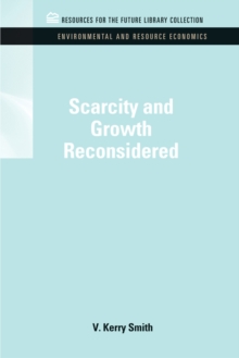 Scarcity and Growth Reconsidered