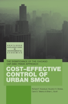 Cost-Effective Control of Urban Smog : The Significance of the Chicago Cap-and-Trade Approach