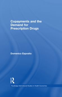 Copayments and the Demand for Prescription Drugs