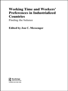 Working Time and Workers' Preferences in Industrialized Countries : Finding the Balance