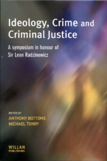 Ideology, Crime and Criminal Justice