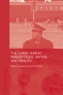 China Threat: Perceptions Myths