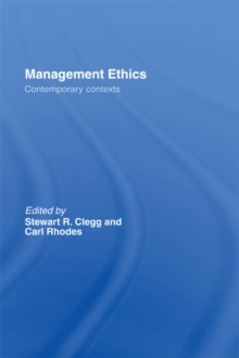 Management Ethics : Contemporary Contexts