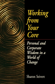 Working From Your Core