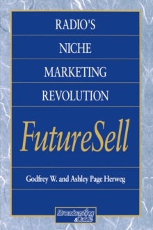 Radios Niche Marketing Revolution FutureSell