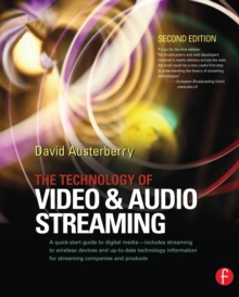 The Technology of Video and Audio Streaming