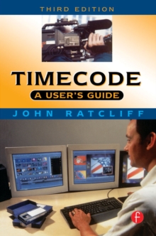 Timecode A User's Guide : A user's guide