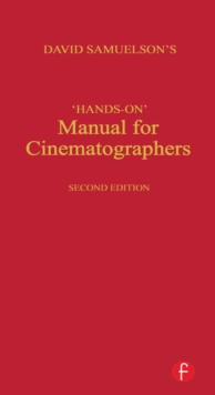 Hands-on Manual for Cinematographers