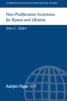 Non-Proliferation Incentives for Russia and Ukraine