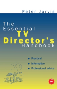 The Essential TV Director's Handbook