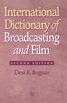 International Dictionary of Broadcasting and Film