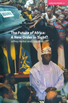 The Future of Africa : A New Order in Sight