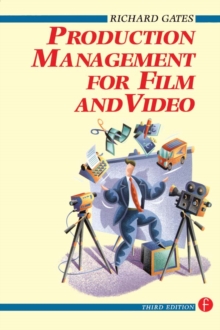 Production Management for Film and Video