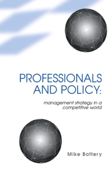 Professionals and Policy : Management Strategy in a Competitive World