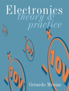 Electronics : Theory and Practice