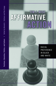 Affirmative Action : Racial Preference in Black and White