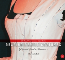 Taylor & Francis The Draping Period Costumes, Classical Greek To Victorian , (The Focal Press Costume Topics Series)