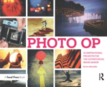 Photo Op : 52 Weekly Ideas for Creative Image-Making