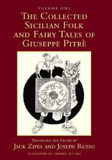 The Collected Sicilian Folk and Fairy Tales of Giuseppe Pitre