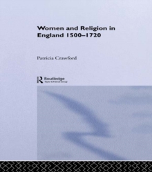 Women and Religion in England : 1500-1720