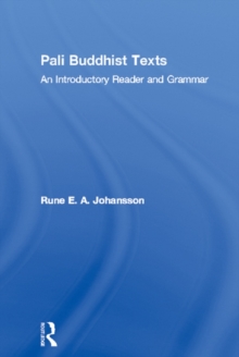 Pali Buddhist Texts : An Introductory Reader and Grammar