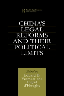 China's Legal Reforms and Their Political Limits