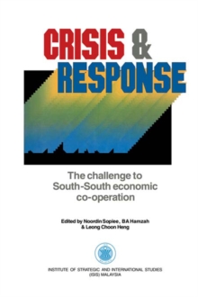 Crisis & Response : The challenge to South-South economic co-operation