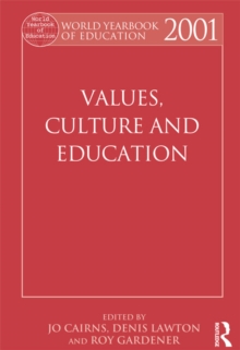 World Yearbook of Education 2001 : Values, Culture and Education