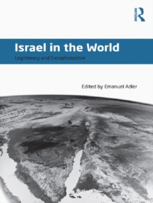 Israel in the World : Legitimacy and Exceptionalism