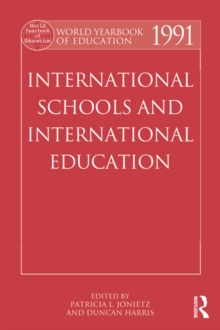 World Yearbook of Education 1991 : International Schools and International Education